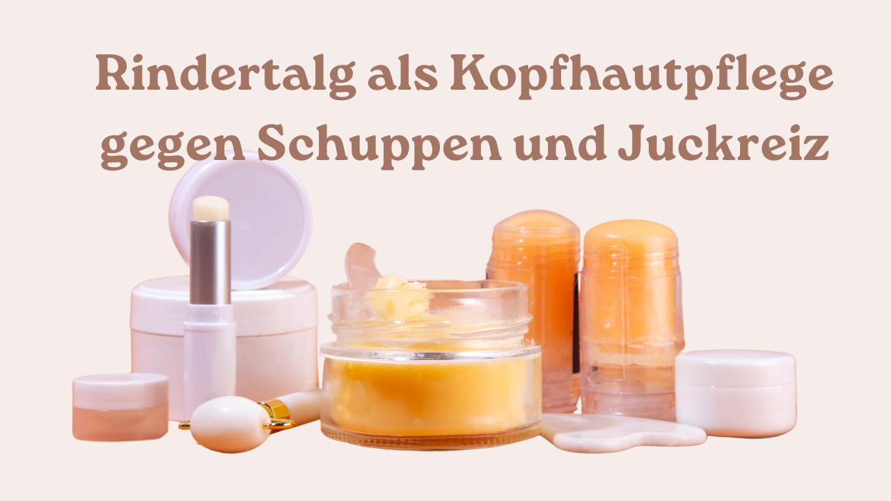 Rindertalg gegen Spliss – Natürlicher Haarversiegler (1)