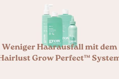 Weniger Haarausfall mit dem Hairlust Grow Perfect™ System
