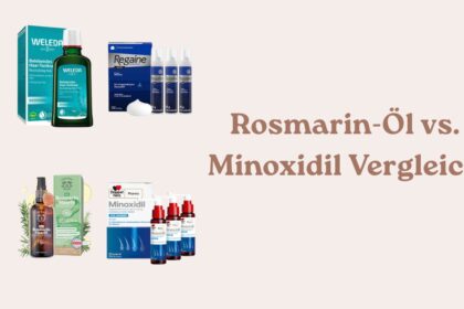 Rosmarin-Öl vs. Minoxidil Vergleich